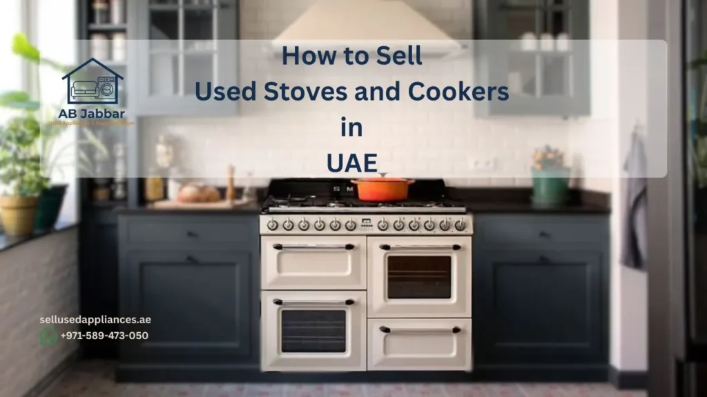how to sell used stoves and cookers in uae